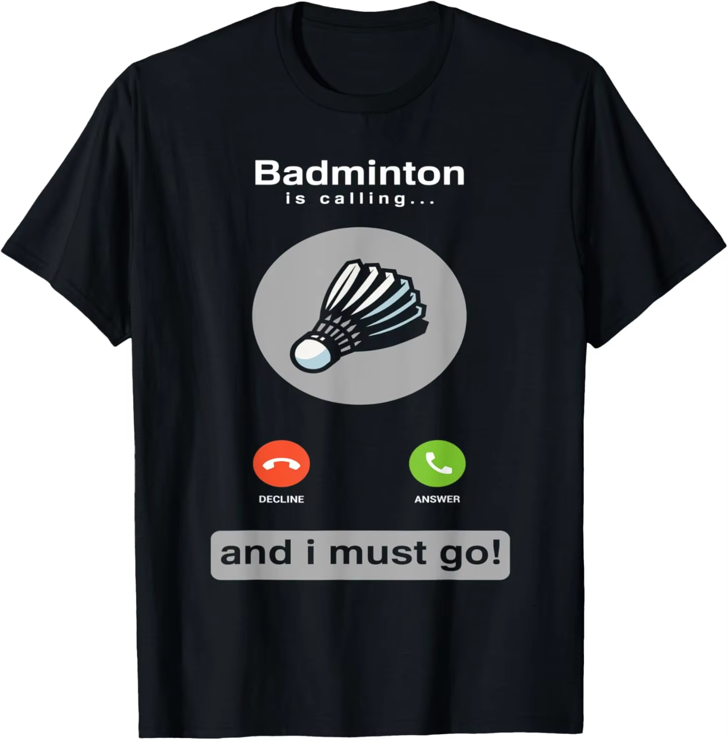 Badminton Quotes Short - Divertente Maglietta da Badminton con Citazione