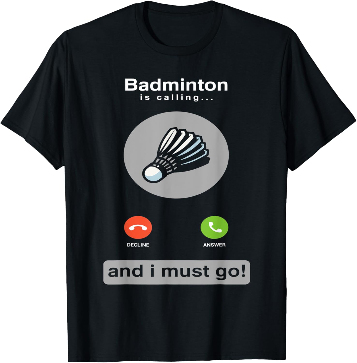 Badminton Quotes Short - Divertente Maglietta da Badminton con Citazione